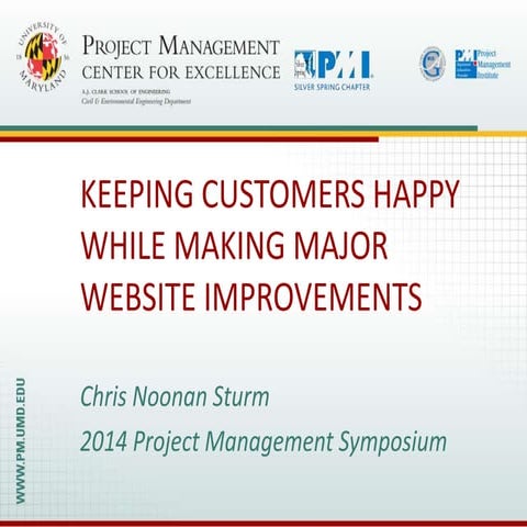 Keeping Customers Happy While Making Major Website Improvements