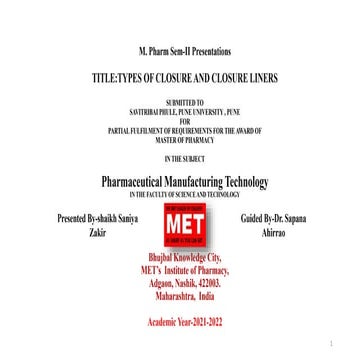 Types of closure and closure liners