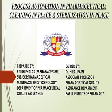PROCESS AUTOMATION IN PHARMACEUTICAL: CLEANING IN PLACE & STERILIZATION IN PLACE