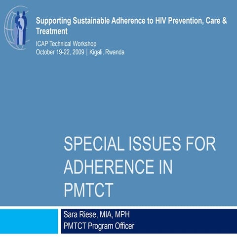 Adherence to PMTCT: Plenary