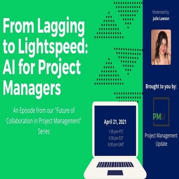 From Lagging to Lightspeed: AI for Project Managers