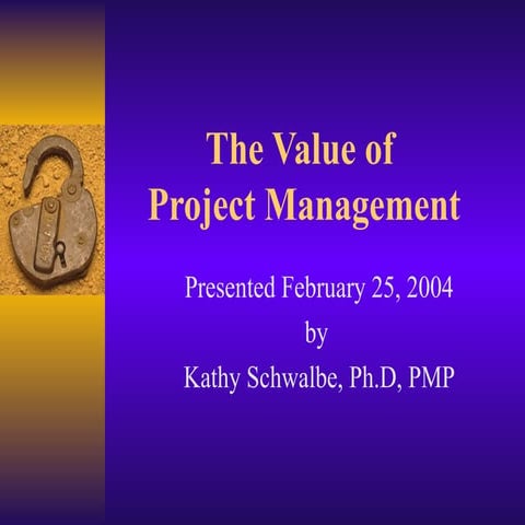The Value of Project Management - Februaury