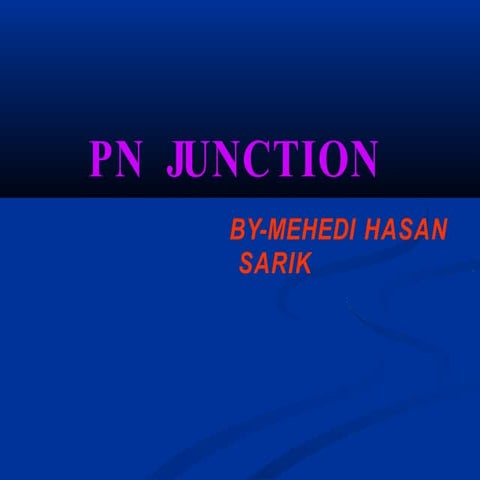 pn-junction-151216100718 (1).pptx