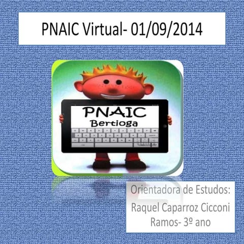 Pnaic virtual  Bertioga