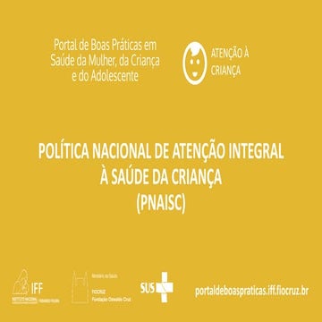 Política Nacional de Atenção Integral à Saúde da Criança (PNAISC)