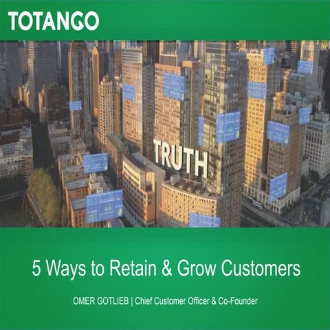 5 Ways to Retain & Grow Customers through Customer Success