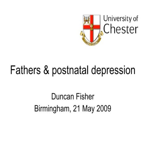 Postnatal depression and fathers