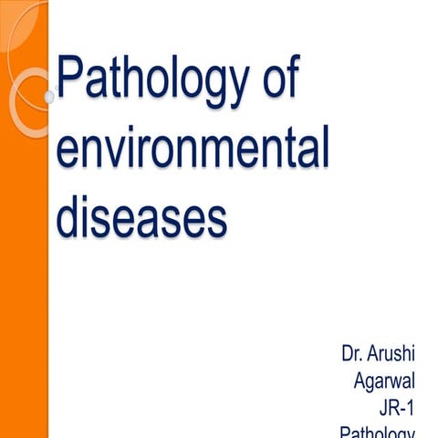 pathology of environmental diseases | PPTX