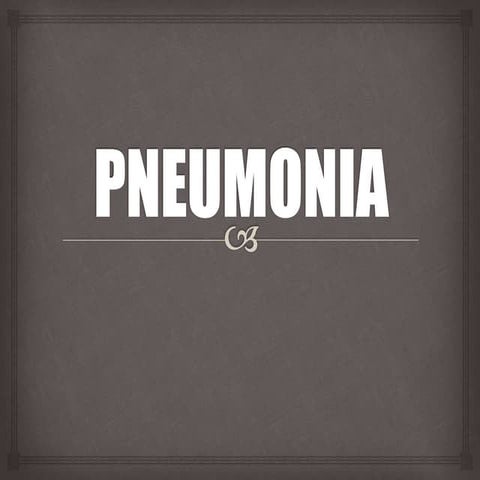 Pneumonia