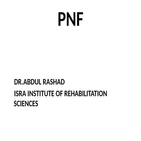 pnf-130120054823-phpapp02.pptx pnf neuro rehabilitation