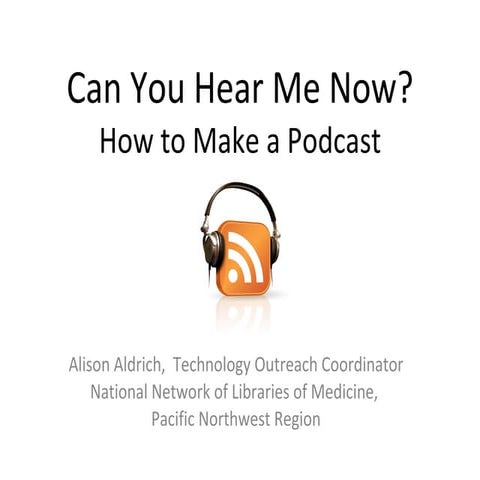 How to Make a Podcast