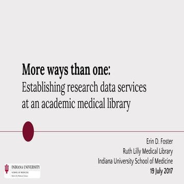 More ways than one: Establishing research data services at an academic medica...