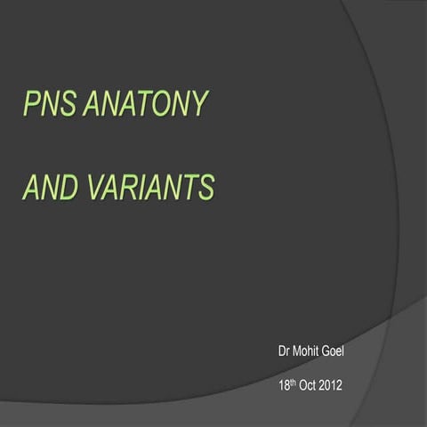 PNS (Para-nasal-sinuses) anatomy and variants