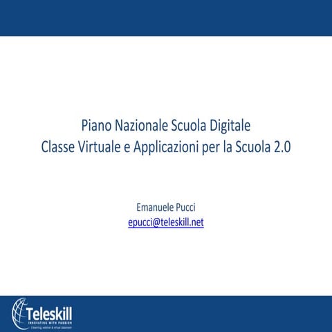 Classe Virtuale e Applicazioni per la Scuola 2.0