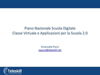 Classe Virtuale e Applicazioni per la Scuola 2.0