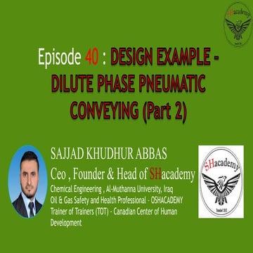 Episode 40 : DESIGN EXAMPLE – DILUTE PHASE PNEUMATIC CONVEYING (Part 2)