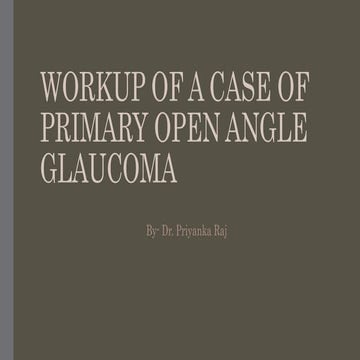 Workup of a case of POAG | PPTX