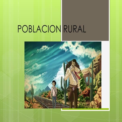 Poblacion rural | PPTX