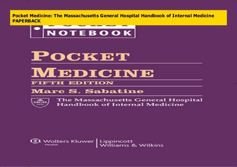 Pocket Medicine The Massachusetts General Hospital Handbook of Inter…