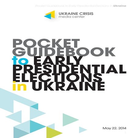 Pocket guidebook elections in ukraine ukr crisimediacentre-052014