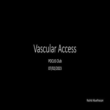 Vascular Access using POCUS Principles and Techniques
