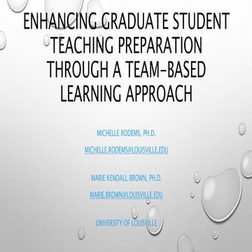 Enhancing Graduate Student Teaching Preparation through a Team-Based Learning...