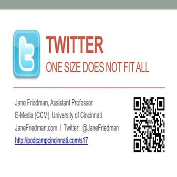 Twitter: One Size Does Not  Fit All