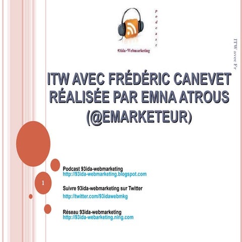 Podcast 93ida Webmarketing Itw Frederic Canevet