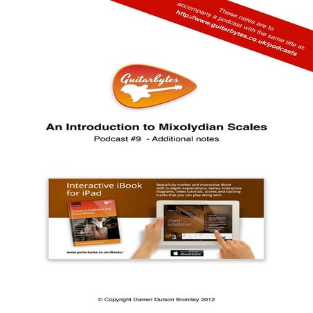Episode 9 : An Introduction to Mixolydian Scales