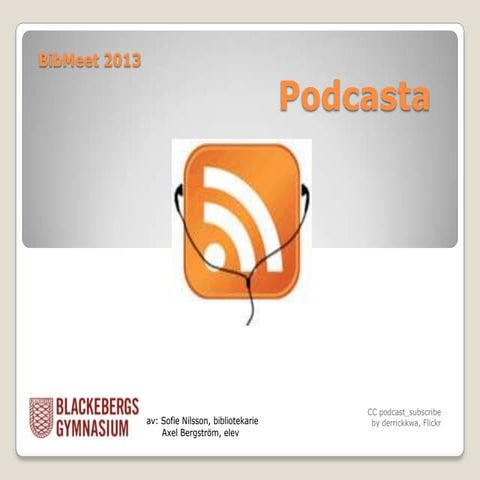 Podcasta i skolan