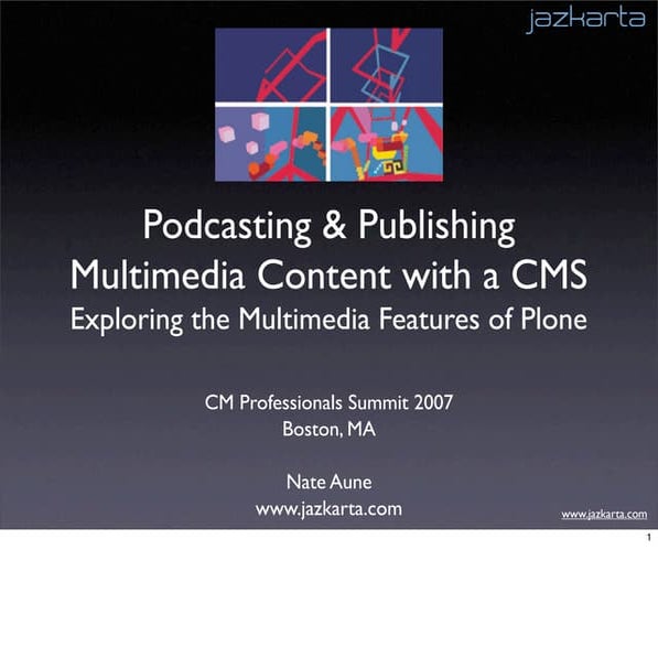 Podcasting and Publishing Multimedia Content with a Web Content Management Sy...