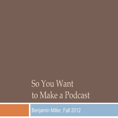 Podcasting how-to