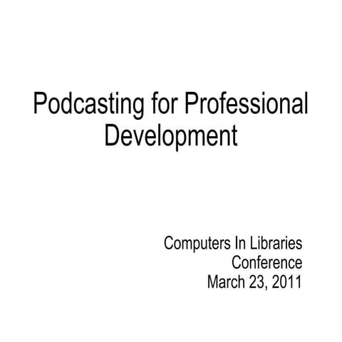 Podcasting for professional development