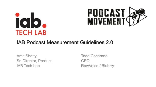 Podcast movement 2018 - A look into the Podcast Measurement Guidelines