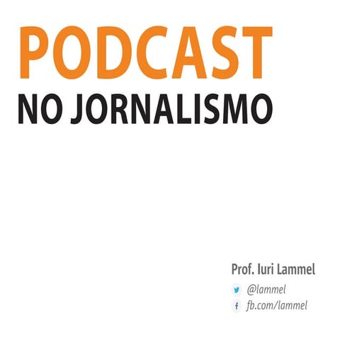 O que é podcast?