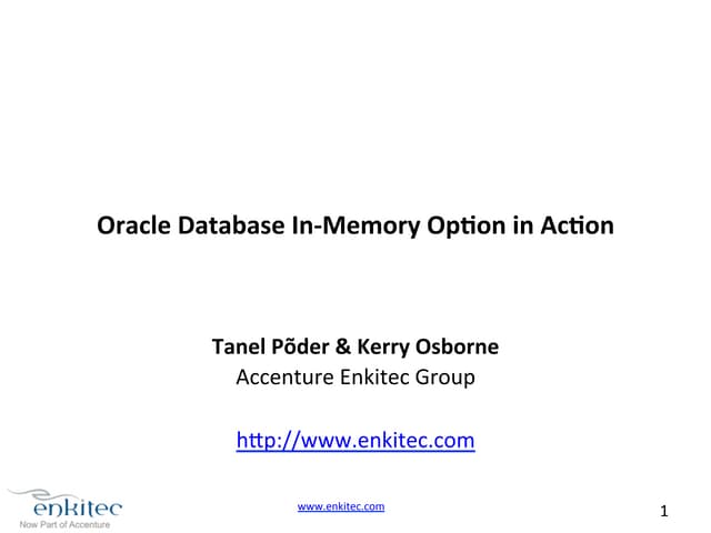 Oracle Database In-Memory Option in Action