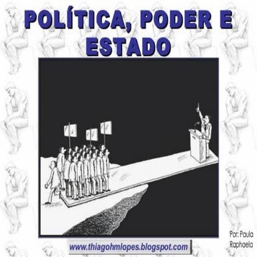 Poder, Política e Estado.
