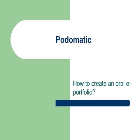Podomatic: how to create an audio e-portfolio