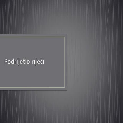 Podrijetlo rijeci