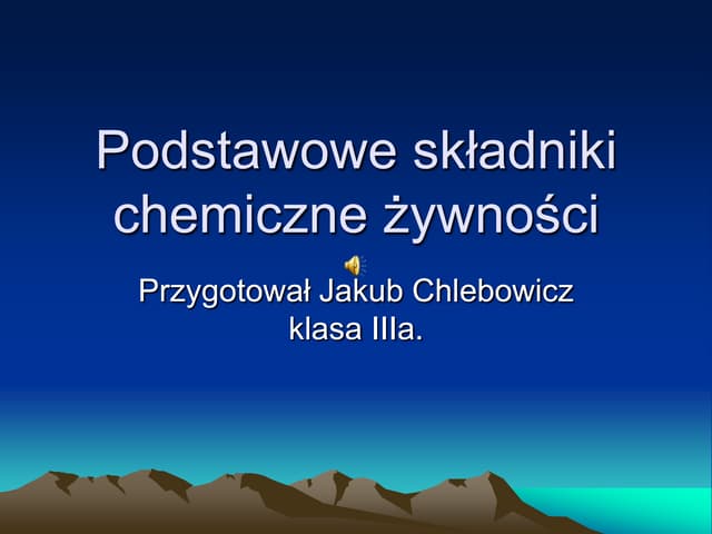 Podstawowe skladniki zywnosci | PPT