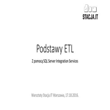 Podstawy ETL z SSIS