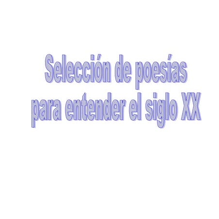 Poemas del siglo XX
