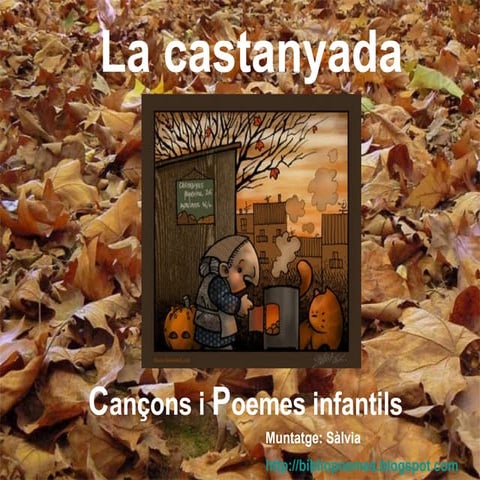 Poemes Infantils i cançons Castanyada / Poesia infantiles Castañada