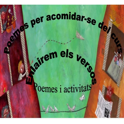 Poemes per acomidar el curs i Jugar tot l'estiu