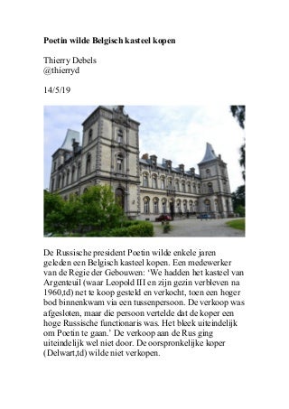 Poetin wilde Belgisch kasteel kopen