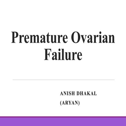 Premature Ovarian Failure