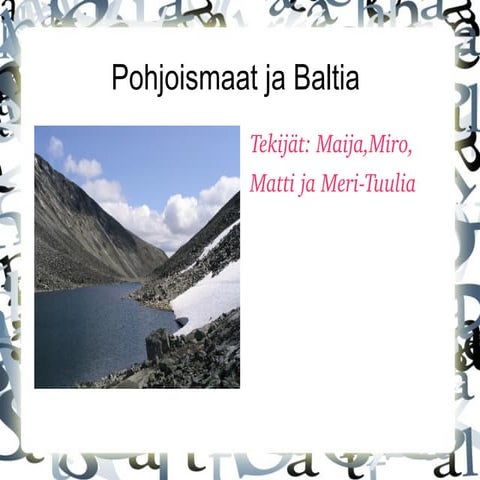 Pohjoismaat ja Baltia