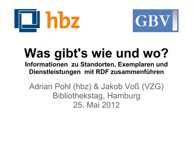 Was gibt's wie und wo? Informationen zu Standorten, Exemplaren und Dienstleis...