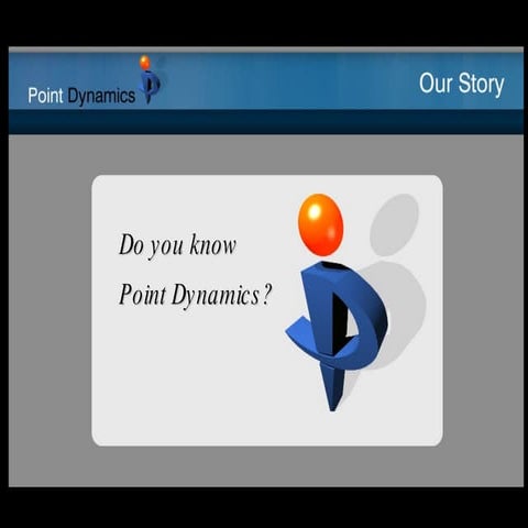 Point Dynamics   Our Story