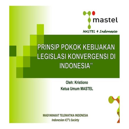 Prinsip Pokok Kebijakan Legislasi Konvergensi di Indonesia